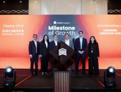 Astra Property Gelar Topping Off Arumaya Financial Center, Gedung Premium TB Simatupang Siap Beroperasi 2026