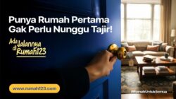 Gak Perlu Nunggu Kaya, Generasi Muda Bisa Beli Rumah. Cek Ke Sini!