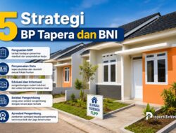BP Tapera dan BNI Perkuat Lima Strategi Jaga Keterhunian Rumah FLPP